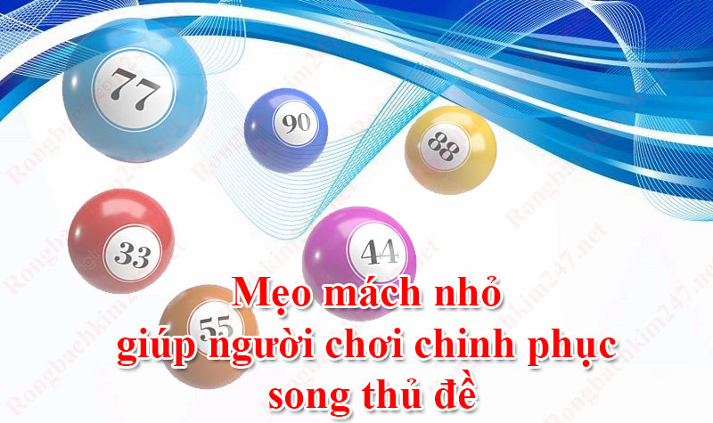 Mẹo mách nhỏ giúp người chơi chinh phục song thủ đề