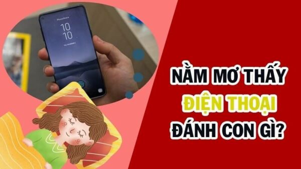 mơ thấy điện thoại đánh con gì